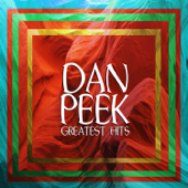 Dan Peek Greatest Hits - Dan Peek