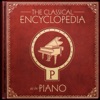 A Classical Encyclopedia: P as in Piano