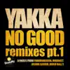 No Good (Funkhameleon Remix) song lyrics