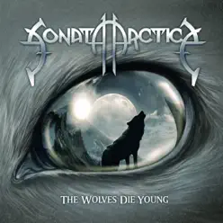 The Wolves Die Young - Single - Sonata Arctica