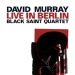 David Murray Black Saint Quartet - Banished (Live)