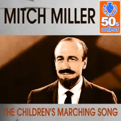 The Children's Marching Song (Remastered) - Single - Mitch Miller