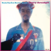 Henry Threadgill - Let Me Look Down Your Throat or Say Ah