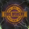 This Moment [single] - Single