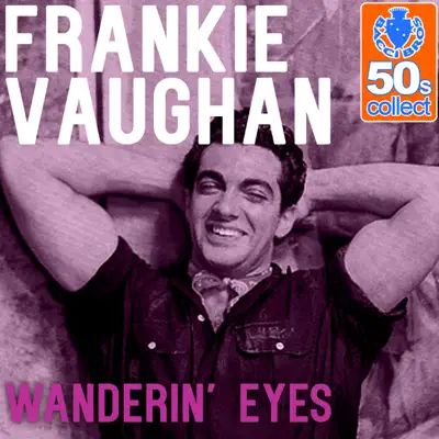 Wanderin' Eyes (Remastered) - Single - Frankie Vaughan