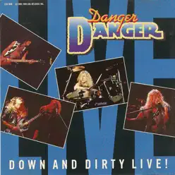 Down and Dirty Live! - EP - Danger Danger