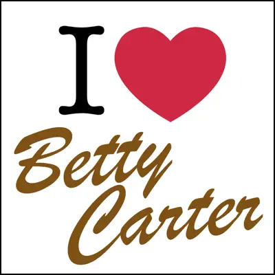 I Love... - Betty Carter