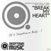 Break My Heart (feat. Vangela Crowe) - EP