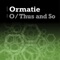 O - Ormatie lyrics