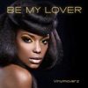 Be My Lover (Ultra Remix Edition)
