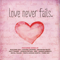 Various Artists - Love Never Fails artwork