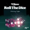 Roll the Dice (feat. Coppa) - Single album lyrics, reviews, download