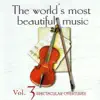 The World's Most Beautiful Music, Vol. 3: Spectacular Overtures album lyrics, reviews, download