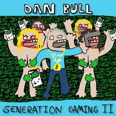 Generation Gaming II - Dan Bull Generation Gaming II - Dan Bull