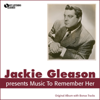Jackie Gleason - Music to Remember Her (Original Album Plus Bonus Tracks) artwork