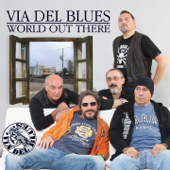 World out There - Via del Blues