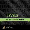 Stream & download Levels - Originally Performed by Avicil (Karaoke / Instrumental)