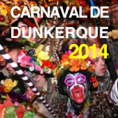 Carnaval de Dunkerque 2014, Vol. 1 artwork