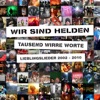 Wir sind Helden - Nur ein Wort