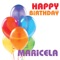 Happy Birthday Maricela - The Birthday Crew lyrics