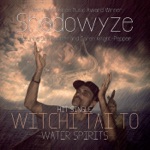 Shadowyze - Witchi Tai To (Water Spirits) [Radio Version No Intro- Outro] [feat. Jim Pepper & Caren Knight-Pepper]