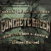 Concrete Green the Chicago Alliance (Deluxe Edition)