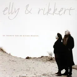 De tranen van de kleine mensen - Elly & Rikkert