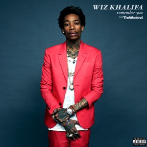 Remember You (feat. The Weeknd) - Single