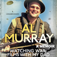 Al Murray - Watching War Films with My Dad (Unabridged) artwork