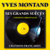 Ses grands succès (Chansons françaises) - Yves Montand