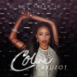 Coline Creuzot - You Tried It