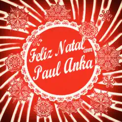 Feliz Natal Com Paul Anka - Paul Anka