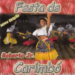 Festa de Carimbó - Roberto Jr