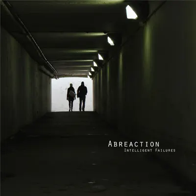 Intelligent Failures - Abreaction