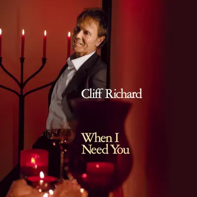 When I Need You - Single - Cliff Richard
