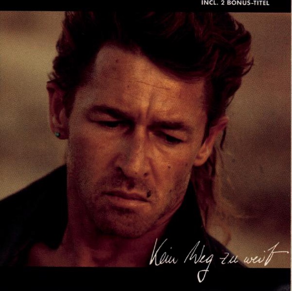 Peter Maffay mit Kein Weg zu weit