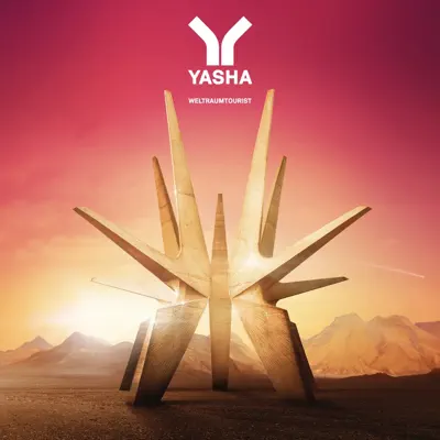 Weltraumtourist - Yasha Weltraumtourist - Yasha