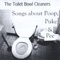 I Pooped My Pants (in a Bowling Alley) - The Toilet Bowl Cleaners lyrics