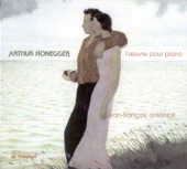 Honegger, A.: Piano Music