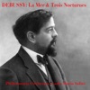Debussy: La Mer & Trois Nocturnes