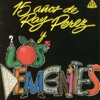 15 Años de Ray Perez y los Dementes (feat. Ray Pérez)