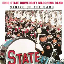 Strike Up The Band by The Ohio State University Marching Band & Dr. Jon R. Woods album reviews, ratings, credits