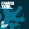 Tera - Famou lyrics