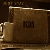 Just Stay - Single