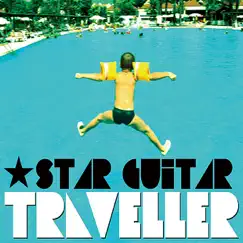 Traveller by ★STAR GUiTAR album reviews, ratings, credits