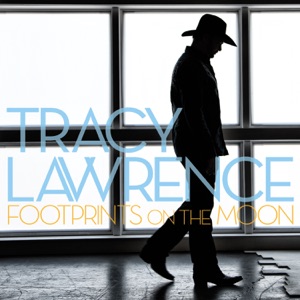 Tracy Lawrence - Footprints on the Moon - Line Dance Musique