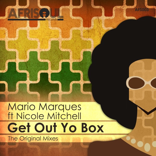 Get Out Yo Box (feat. Nicole Mitchell) - Single - Mario Marques