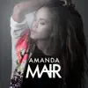 Amanda Mair album lyrics, reviews, download