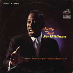 Joe Williams - Wrap Your Troubles in Dreams (And Dream Your Troubles Away)