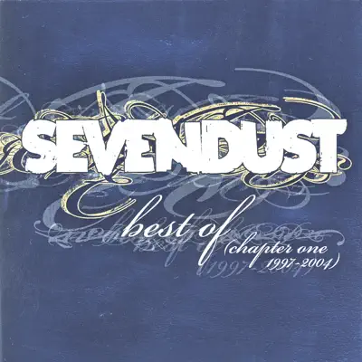Best Of (Chapter One 1997-2004) - Clean - Sevendust